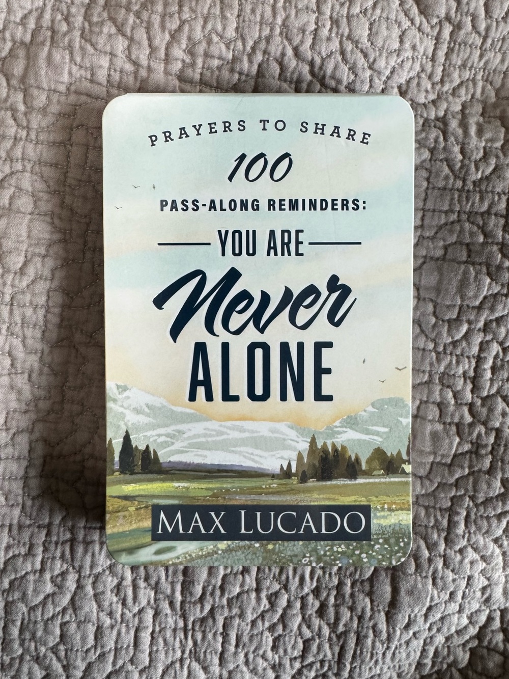 Max Lucado "You Are Never Alone" 100 Pass-Along Reminder Cards
